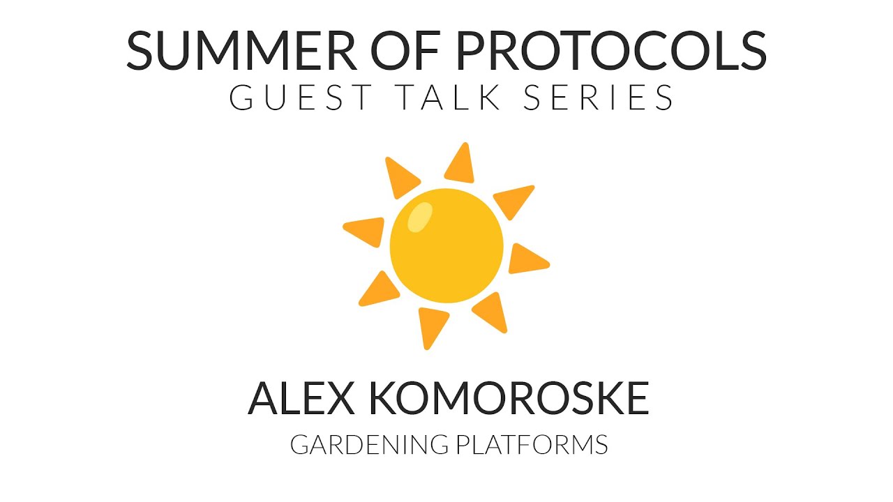 Guest Talk with Alex Komoroske | Gardening Platforms